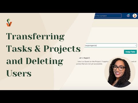 Transferring Tasks & Projects and Deleting Users