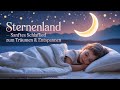 Sternenland – Sanftes Schlaflied zum Träumen &amp; Entspannen | Lumora Kids
