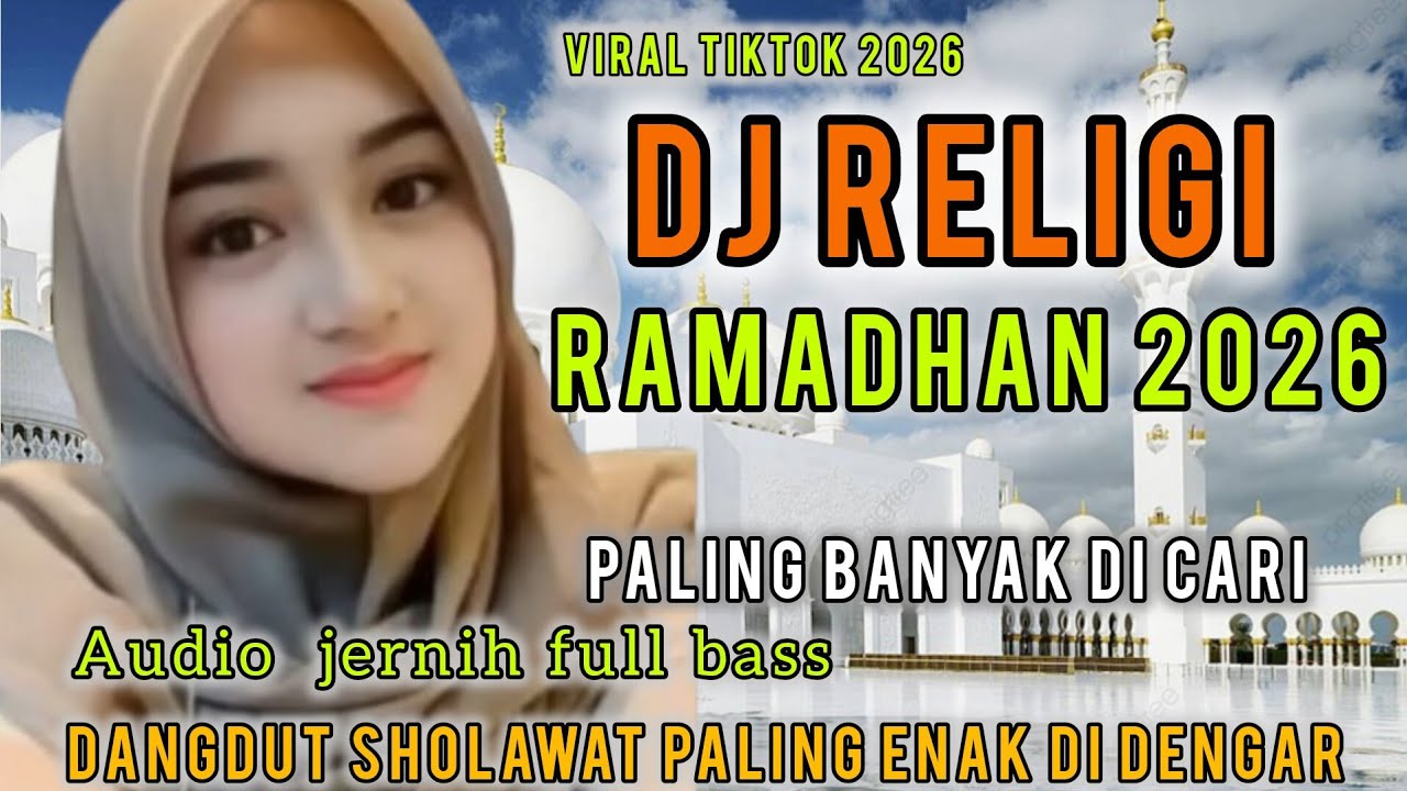 TERBARU DJ RELIGI MENYAMBUT BULAN RAMADHAN 2026 ||SAHUR SAHUR-NIATE POSO||PALING BANYAK DI CARI