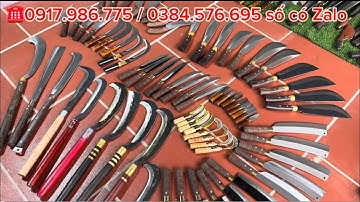 💥🌟QUẮM(RỰA) ,DAO CHẶT ,DAO THÁI ,DAO LÓC ,mẫu mới nhất tại lò rèn 