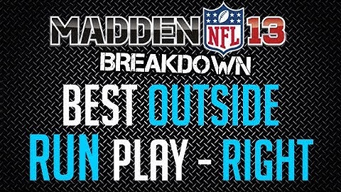 Madden 13 : Offense Tips : Best Outside Run Play (Right)