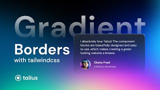 How to create gradient borders with tailwindcss