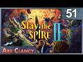 The Bomb - #51 - Abe Clancy Plays: Slay the Spire 2