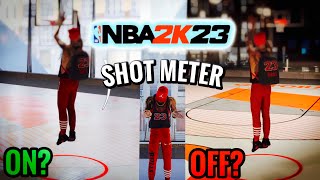 NBA 2K23: SHOT METER ON OR OFF? WHATS BETTER?