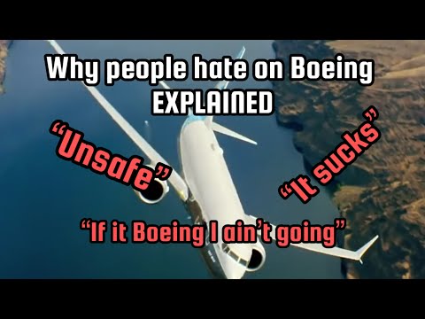 Why people hate on Boeing (EXPLAINED)