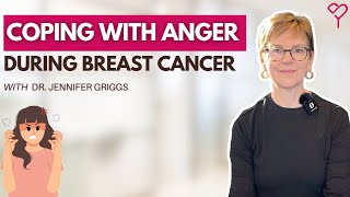 How to Cope With Anger During and After Breast Cancer