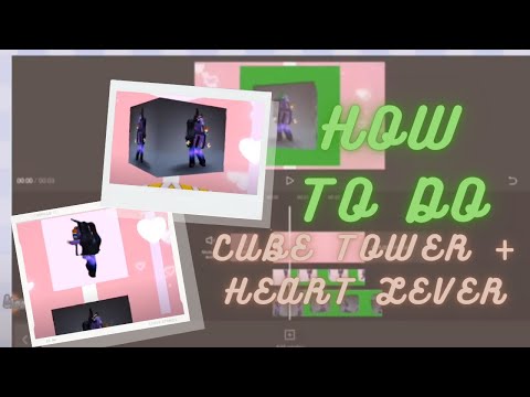 Cube tower + Heart lever tutorial | Edit tutorial