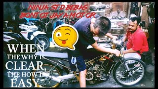 2 minggu Prepare Ninja Std Bebas || Bontot Jaya Motor #bontotjayamotor #ninja #kawasakininja