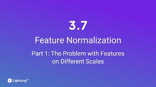 Unit 3.7 | Feature Normalization | Part 1 | The Problem with Features on Different Scales