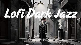 The City Never Sleeps — Lofi Dark Jazz for Lonely Cats (and dogs)