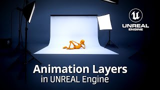 #UE5 Series: Animation Layers in UNREAL Engine