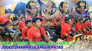 FULL VIDEO 4 PENARI ‼️DHARMA ULANGUN pentas di Goris