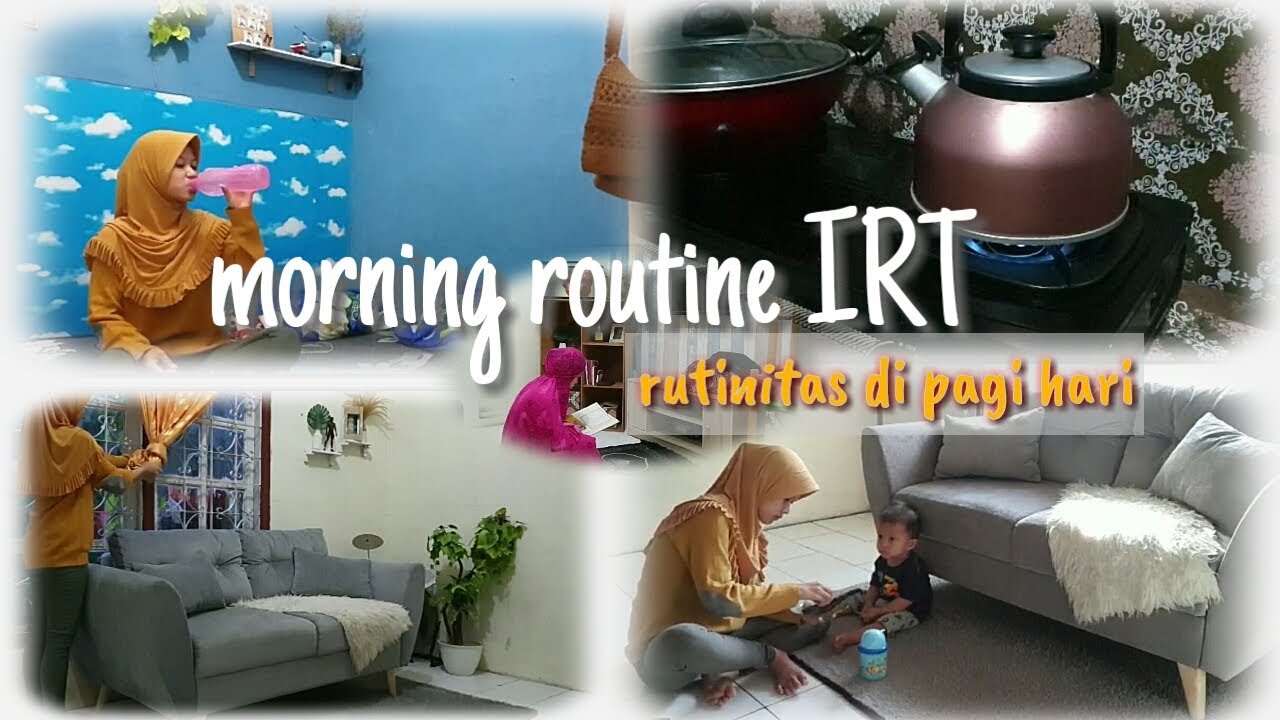 Morning routine ibu rumah tangga kegiatan pagi hari 