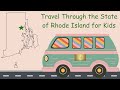 Travel Through the State of Rhode Island for Kids