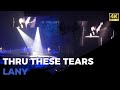 [4K] LANY - Thru These Tears | Jakarta World Tour 🎶