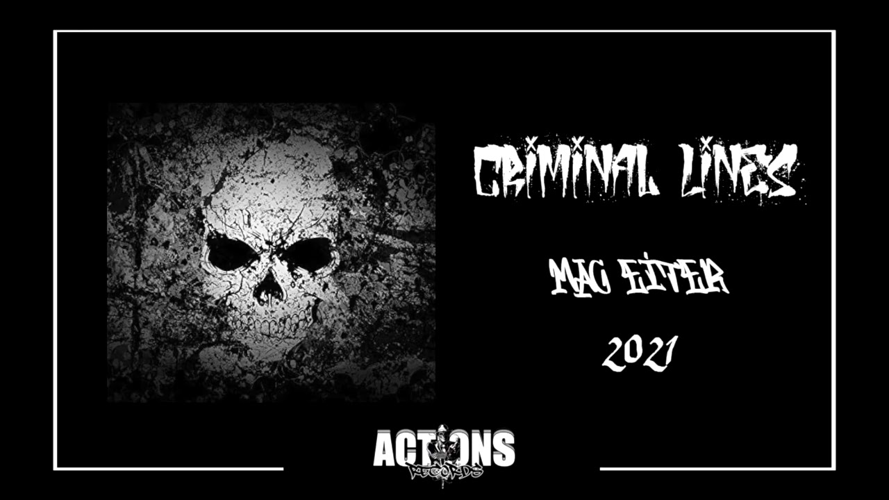 Criminal Lines - Mac Eiter / Prod. Actions Records