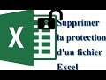 Supprimer ou ter la protection dune feuille ou fichier excel tuto  fr