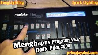Menghapus Program Mixer DMX Pilot 2000