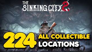 The Sinking City 2 - All Collectible Locations (All Weapons, Codex, Radios, Accessories, etc..)