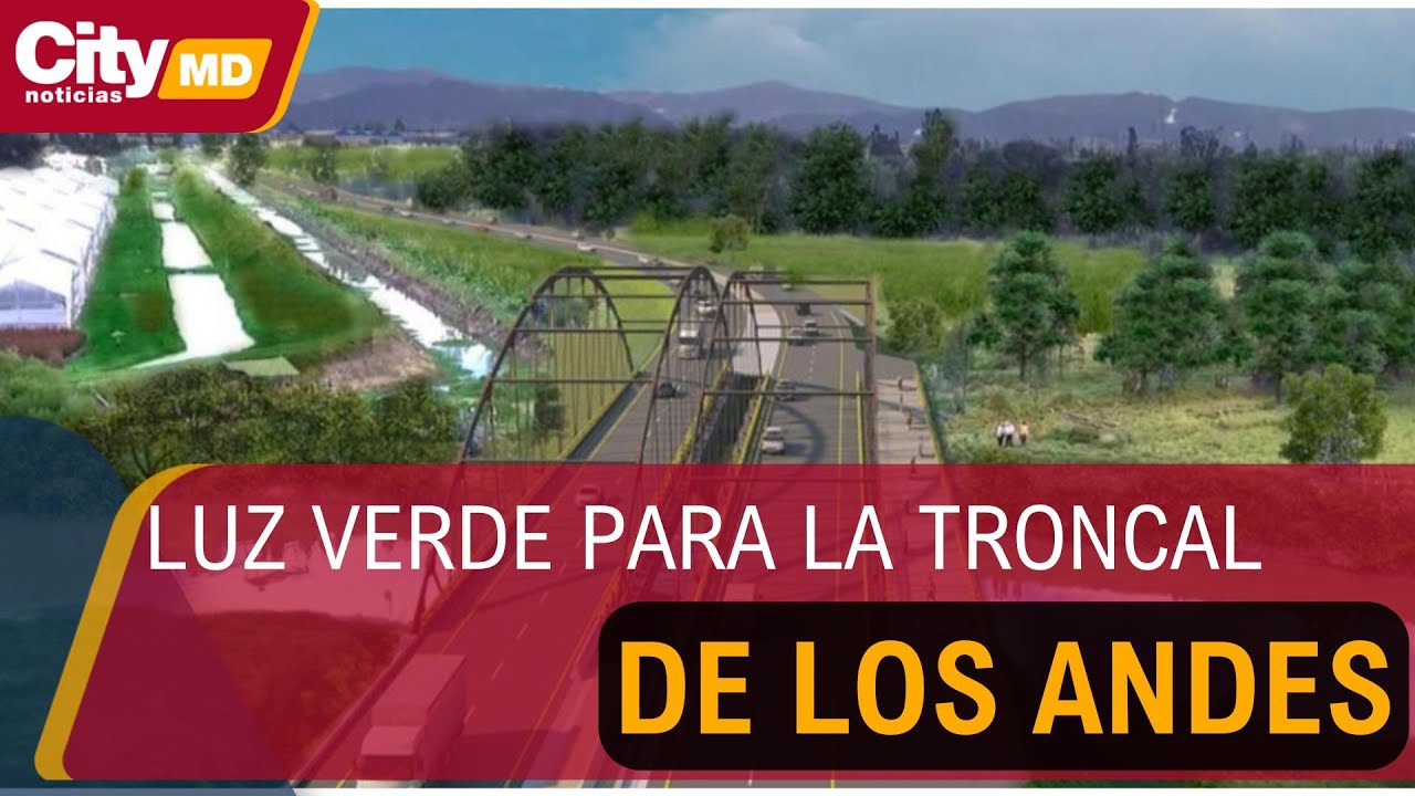 Troncal de los Andes: luz verde al megaproyecto vial en el municipio de Chía | CityTv