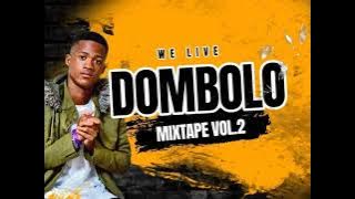 TheGqomBoss - We Live Dombolo Vol.2 || GQOM MIX 2023