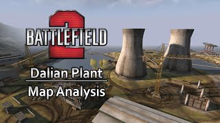 Battlefield 2: Dalian Plant - Retro Map Analysis