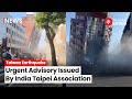 Taiwan Earthquake: India Taipei Association Issues Urgent Advisory Following Earthquake Tragedy