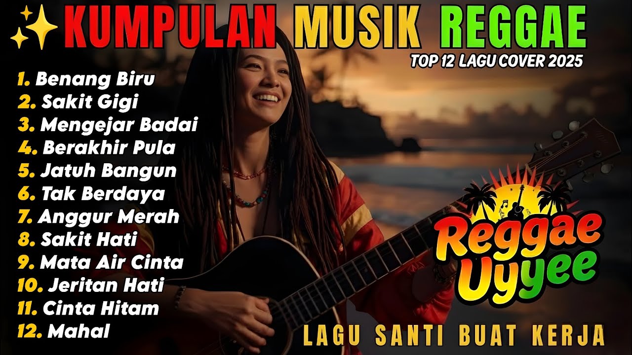 Top Hits Spotify Indonesia 2025 Full Album Reggae 🎧🔥 Kumpulan Musik Cover SKA REGGAE Terbaru 2025