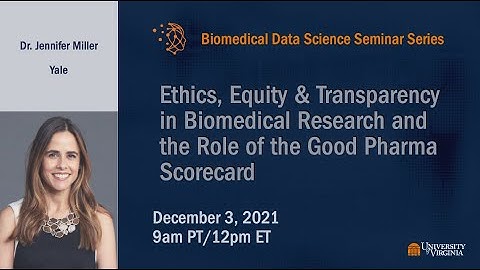 Ethics, Equity and Transparency in Biomedical Research and the Role of the Good Pharma Scorecard