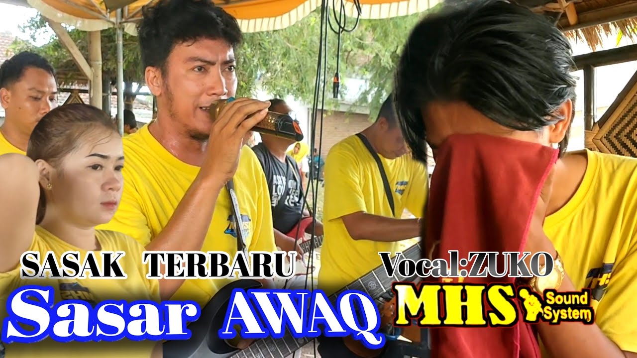 Lawasan Sasak terbaru//SASAR AWAQ//Versi KECIMOL MHS//Vocal:ZUKO