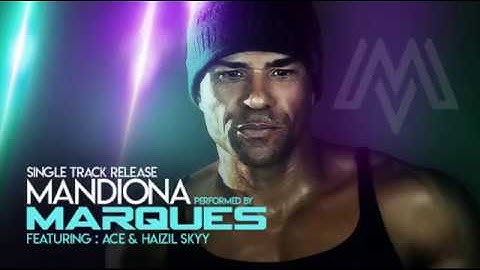 MANDIONA - MARQUES (NOT OFFICIAL VIDEO)