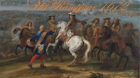 De politieke achtergrond van het Rampjaar (1672) in 4 minuten