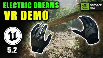 Electric Dreams Demo in VR - Unreal Engine 5.2 (RTX 4090)
