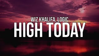 Wiz Khalifa - "High Today" ft. Logic (Lyrics)
