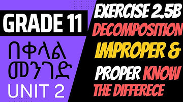 Exercise 2.5 | Part 2 | Decomposition of Rational Expressions | Improper & Proper | Grade 11 |unit 2