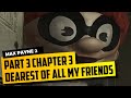 Max Payne 2 Walkthrough Part 3 Chapter 4 Dearest Of Max Payne 2 Walkthrough Part 3 Chapter 4 Dearest Of