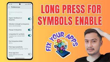 How to Enable Long Press for Symbols on Android