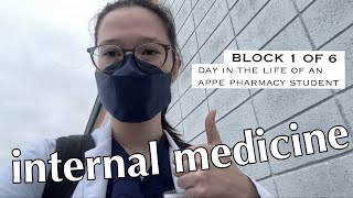 Day in the Life of a Pharmacy Student on APPEs - Internal Medicine (Rotation 1)