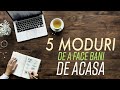 5 MODURI de a face bani de acasă (LEGAL) | Cum să faci bani ONLINE?