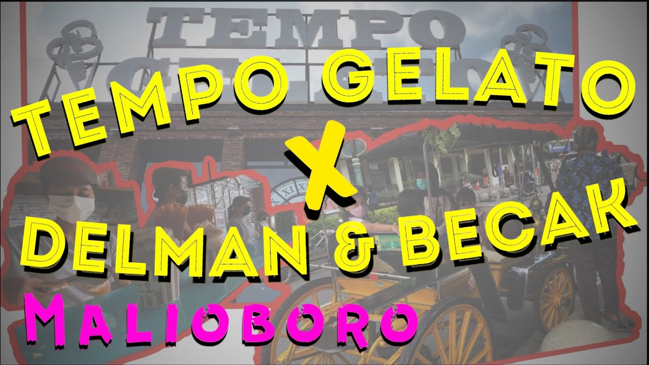 Tempo Gelato Kaliurang & Keliling Naik Delman Malioboro