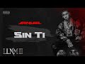 Anuel AA - Sin Ti (Visualizer Oficial) | LLNM2