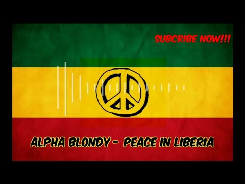 Lirik lagu alpha blondy peace in liberia