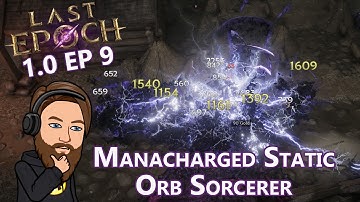 Mana Go Up Ward Go Up - Level 51-66 Manacharged Static Orb Sorcerer - Last Epoch 1.0 EP 9