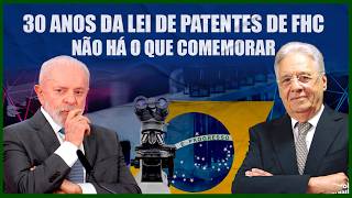 30 anos da Lei de patentes de FHC - não há o que comemorar