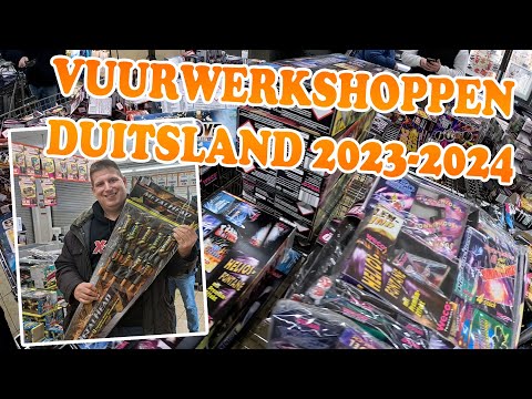 DUITSLAND VUURWERKSHOPPEN 2023-2024!!!