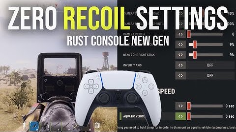 The Best New Gen Rust Console Settings For Recoil Control - Rust Console New Gen