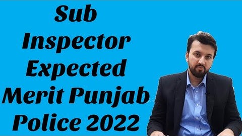 Sub Inspector Punjab Police Expected Merit 2022 || PPSC Latest