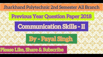 Jharkhand Diploma Semester Communication Skills - II |PYQ |2018| All Branch |#questionpaper