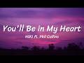 NIKI - You'll Be in My Heart (Lyrics) ft. Phil Collins