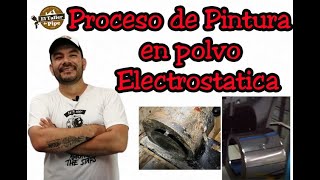 Pintura Electrostatica, Cómo Aplicar Pintura Electrostática?, Proceso Completo Pintura En Polvo